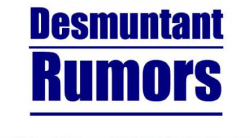 Desmuntant rumors