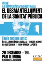 "El desmantellament de la sanitat p&uacute;blica"