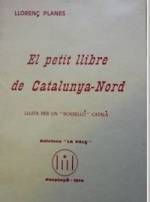 El petit Llibre de la Catalunya-Nord, editat per "La fal&ccedil;"