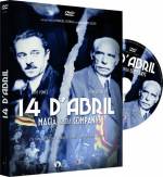 14 d�abril. Maci&agrave; contra Companys