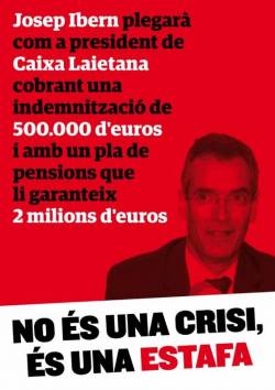 Josep Ibern, fins ara president de Caixa Laietana, ha cessat del seu càrrec i rebrà una indemnització al voltant de 500.000 euros