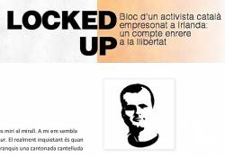 Premi al bloc, a Roger Jorro per "Locked up. Blog d'un activista català empresonat a Irlanda, un compte enrere a la llibertat".