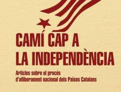 "Camí cap a la independència", un recull de Llibertat.cat sobre el procés independentista
