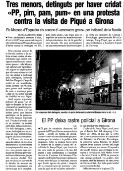 El 20 de setembre de 2002 tres joves independentistes són detinguts per agents de paisà dels Mossos dEsquadra a Girona després d'una concentració de protesta contra la presència del ministre Josep Piqué