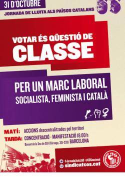Jornada de lluita "Votar és qüestió de classe. Per un marc laboral socialista, feminista i català"