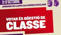 Jornada de lluita "Votar és qüestió de classe. Per un marc laboral socialista, feminista i català"
