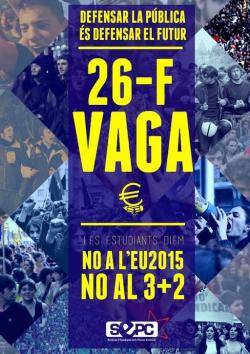 26-F: Vaga Estudiantil "diem NO al 3+2 i a l'EU2015!"