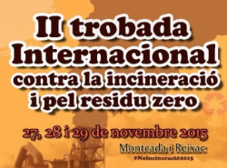 La II Trobada Internacional contra la incineració de Montcada i Reixac aplegarà representants d'una vintena de països