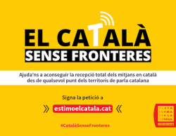 'El català, sense fronteres' és la nova campanya que la Plataforma per la Llengua