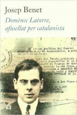 Llibre sobre Domènec Latorre i Solé, afusellat per les tropes feixistes el 1939