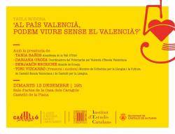 Taula redona a Castelló:  "Al País Valencià, podem viure sense el valencià?"