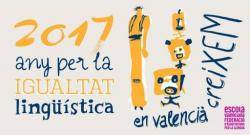 Escola Valenciana proclama el 2017 "l?any per la igualtat lingüística"