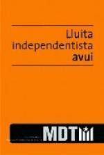 Lluita independentista avui