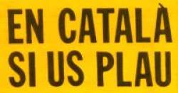 Eslògan "En català si us plau"