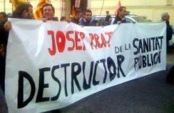 "Josep Prat, destructor de la sanitat pública"