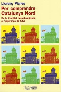 Presentació del llibre "Per comprendre Catalunya Nord" a Perpinyà