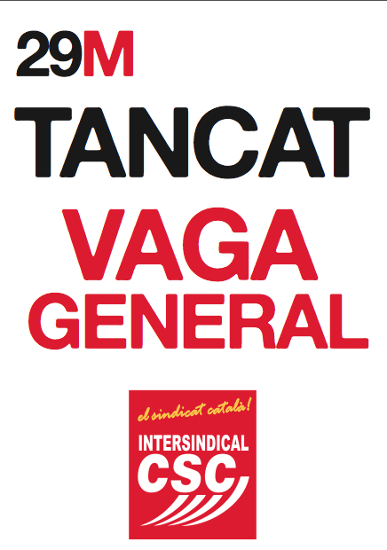 Tancat per vaga general - Cartell de la Intersindical - CSC