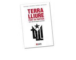 Portada del llibre "Terra Lliure, punt de partida. Una biografia autoritzada (1979-1995)"