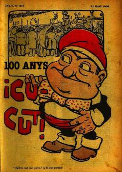 100 anys del darrer n&uacute;mero de la revista Cu-cut!