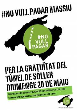 #novullpagar massiu per la gratuïtat del Túnel de Sóller