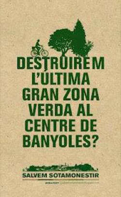 El pla del govern banyolí preveu la destrucció parcial d'aquesta zona emblemàtica de la ciutat