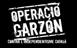 "L'Operació Garzón contra l'independentisme català"