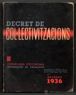 El Decret de Col·lectivitzacions i Control Obrer d'Indústries i Comerços