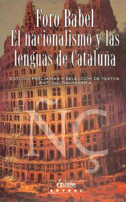 "El nacionalismo y las lenguas de Cataluña", llibre del Foro Babel