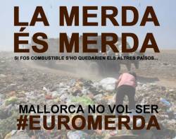 La campanya rebutja la importació de residus europeus
