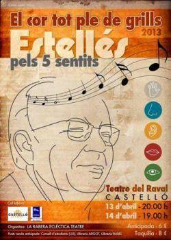 La Rabera Eclèctica presenta l'espectacle "El cor tot ple de grills, Estellés amb els 5 sentits"