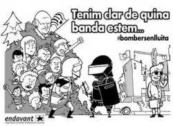 Cartell d'Endavant-OSAN de suport a la lluita sindical dels bombers