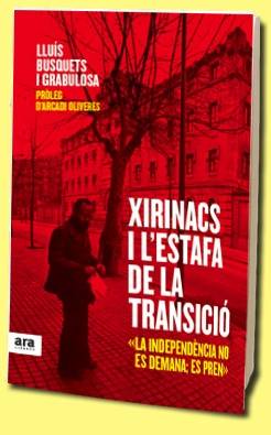 Nou llibre: Xirinacs i l'estafa de la trancisió