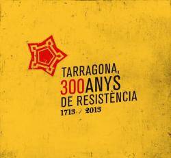 Una manifestació a Tarragona clou els actes de commemoració "300 anys d'Ocupació"