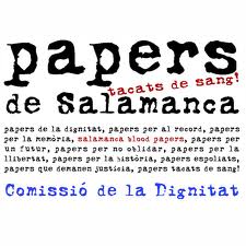 La Comissió de la Dignitat davant l?acord obre els papers de Salamanca