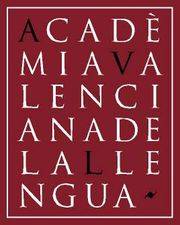 L'Acadèmia Valenciana de la Llengua (AVL) frena els deliris revisionistes