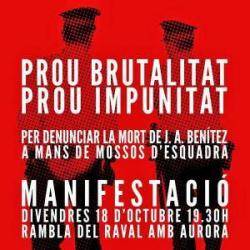 Cartell de la Manifestació del passat 18-10-2013 'Prou brutalitat, prou impunitat' al Raval