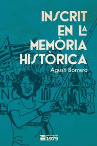 "Inscrit en la memòria històrica", d'Agustí Barrera