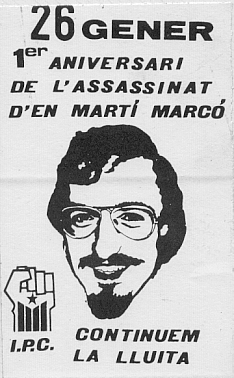 Cartell d'IPC recordant Martí Marcó en el 1r aniversari de la seva mort
