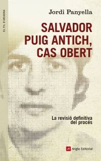 Portada del llibre "Salvador Puig Antich, cas obert", de Jordi Panyella
