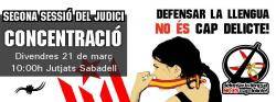 El pròxim 21 de març als Jutjats de Sabadell se celebrarà un judici contra cinc estudiants (denunciats per UPyD) on es demanen 6 anys i mig de presó