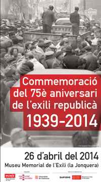 Commemoració del 75è aniversari de l'exili republicà, 1939-2014
