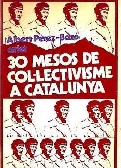 Llibre d'Albert Pérez Baró sobre el Decret de col·lectivitzacions,