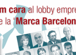 La CUP de Barcelona assenyala i identifica el lobby empresarial responsable de la Marca Barcelona