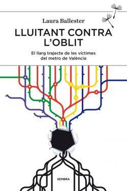 "Lluitant contra l?oblit" de Laura Ballester