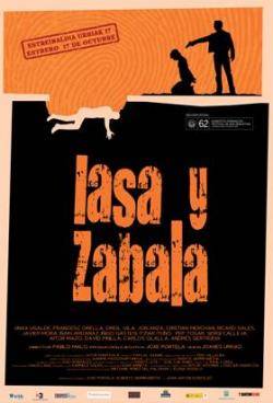 Lasa y Zabala és un film que narra el segrest, tortura i assassinat de Joxean Lasa i Joxi Zabala pels GAL