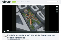 Pengen un vídeo a favor de conservar la presó Model de Barcelona com un espai de memòria