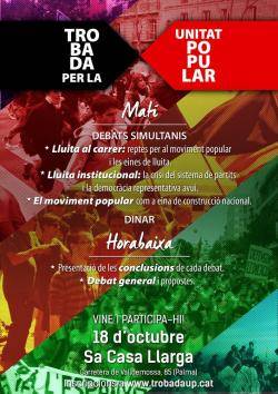 El proper dissabte 18 doctubre es farà la 1ª Trobada per la Unitat Popular de Mallorca a Sa Casa Llarga de Palma