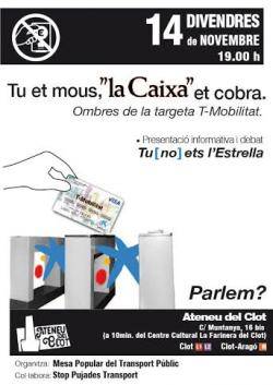 Acte "Tu et mous, "La Caixa" et cobra. Ombres de la T-Mobilitat"