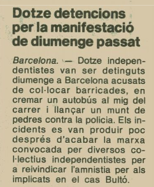 El diumenge 22 de desembre de 1985 la policia municipal deté dotze manifestants independentistes