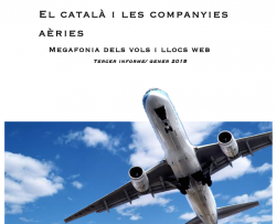 De les companyies amb més passatgers als territoris de parla catalana Ryanair (irlandesa) fa servir més el català que Vueling (catalana).
